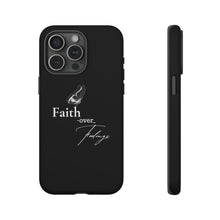 Load image into Gallery viewer, Faith over Feelings Tough Cases