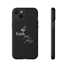 Load image into Gallery viewer, Faith over Feelings Tough Cases