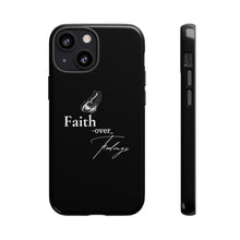 Load image into Gallery viewer, Faith over Feelings Tough Cases