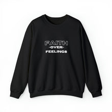 Load image into Gallery viewer, Faith Over Feelings Crewneck Sweatshirt