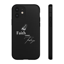 Load image into Gallery viewer, Faith over Feelings Tough Cases