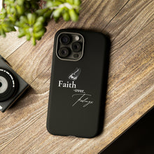 Load image into Gallery viewer, Faith over Feelings Tough Cases