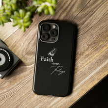 Load image into Gallery viewer, Faith over Feelings Tough Cases