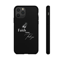 Load image into Gallery viewer, Faith over Feelings Tough Cases