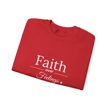 Load image into Gallery viewer, Faith over Feelings Crewneck Sweatshirt