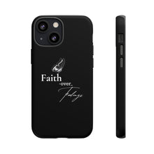 Load image into Gallery viewer, Faith over Feelings Tough Cases