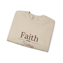 Load image into Gallery viewer, Faith over Feelings Crewneck Sweatshirt