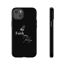 Load image into Gallery viewer, Faith over Feelings Tough Cases