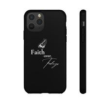 Load image into Gallery viewer, Faith over Feelings Tough Cases