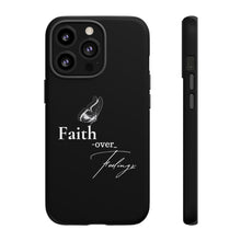 Load image into Gallery viewer, Faith over Feelings Tough Cases