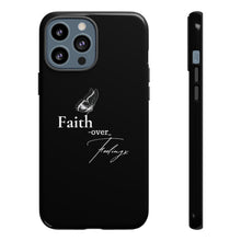 Load image into Gallery viewer, Faith over Feelings Tough Cases