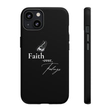 Load image into Gallery viewer, Faith over Feelings Tough Cases