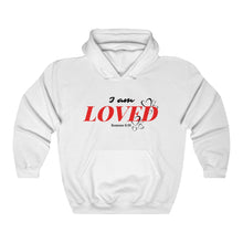 Load image into Gallery viewer, I am Loved Unisex Hooded Sweatshirt