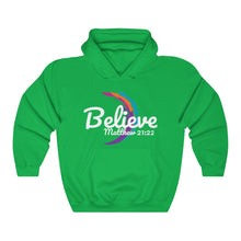Load image into Gallery viewer, Believe Unisex Hooded Sweatshirt